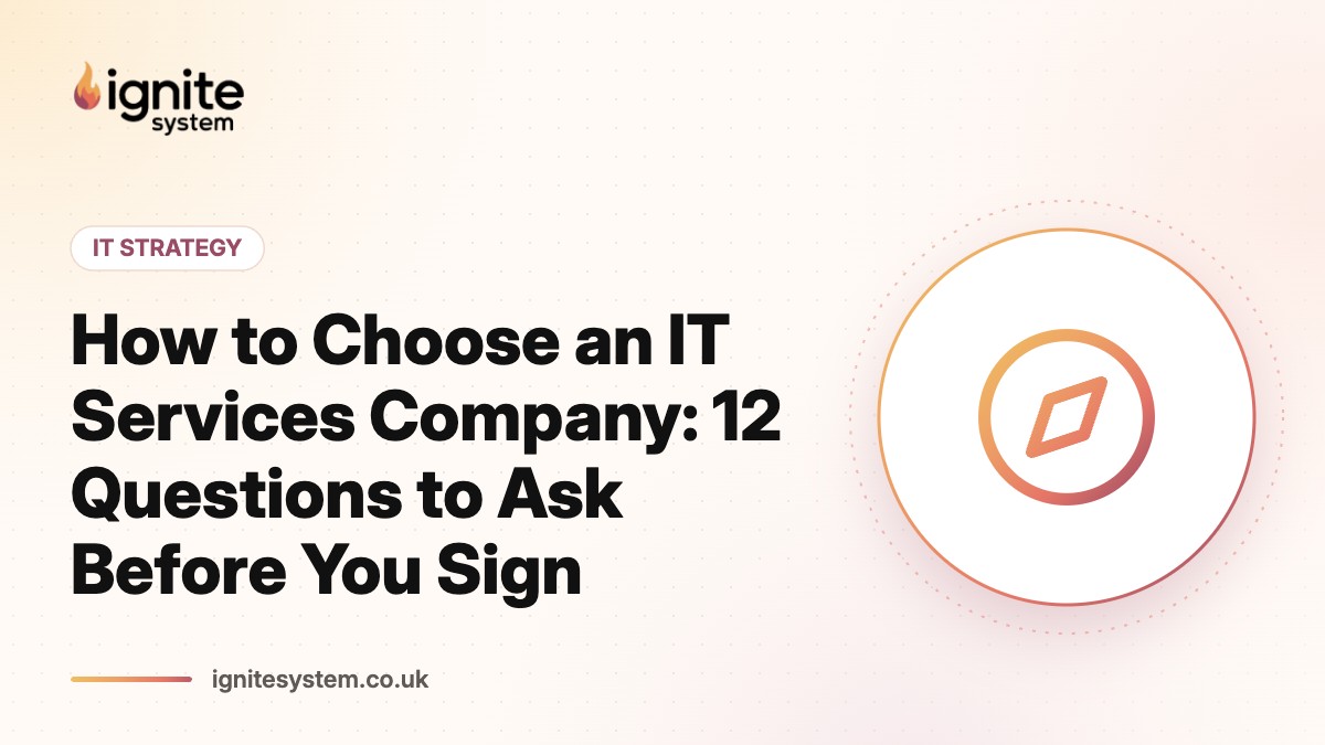 How to Choose an IT Services Company: 12 Questions to Ask Before You Sign